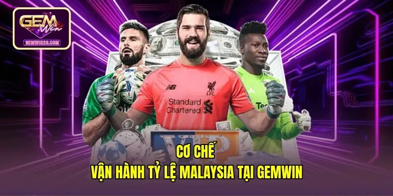 Cơ chế âm dương trên bảng tỷ lệ kèo Malaysia Gemwin