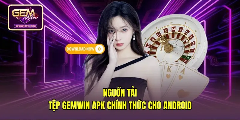 nguon-tai-tep-gemwin-apk-chinh-thuc-cho-android Nguồn Gemwin apk tải về chính thức cùng chuẩn mã băm SHA-256