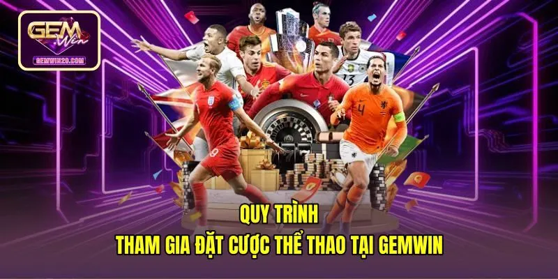 Các bước đặt cược Thể thao Gemwin trên phiếu cược trực tuyến