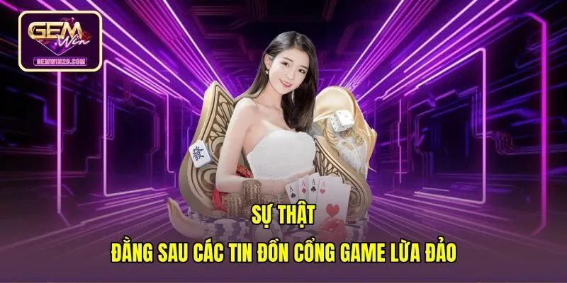 Bản chất tin đồn rút tiền và Gemwin có uy tín không